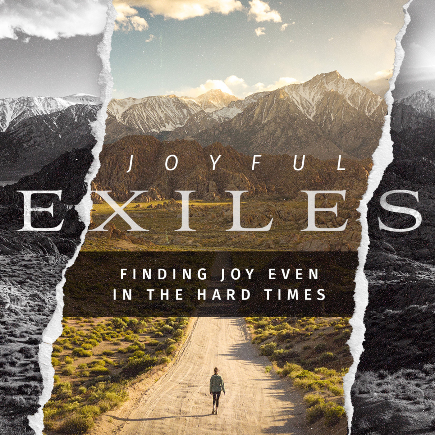 Joyful Exiles | Finding Joy Even In The Hard Times