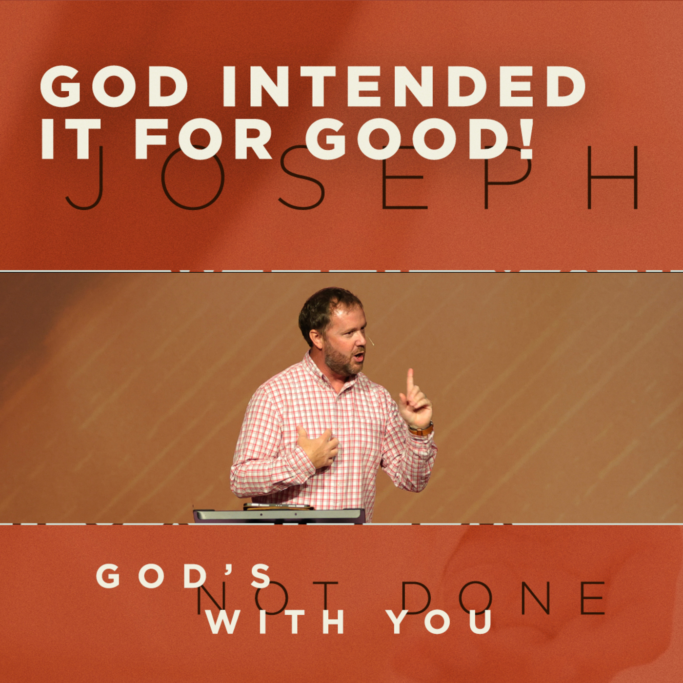 God Intended It for Good!
