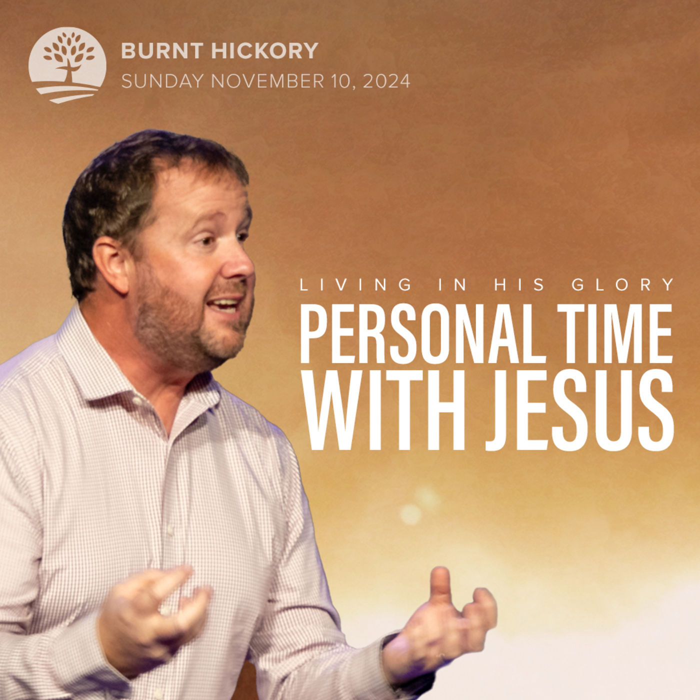 Personal Time with Jesus | Living in His Glory