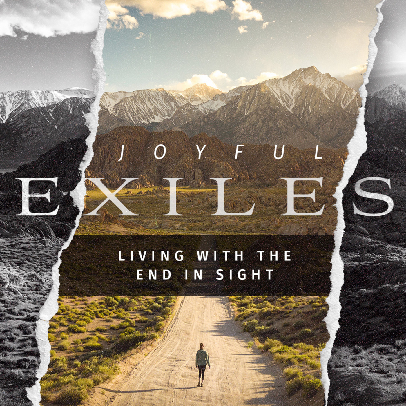 Joyful Exiles | Living with the End in Sight