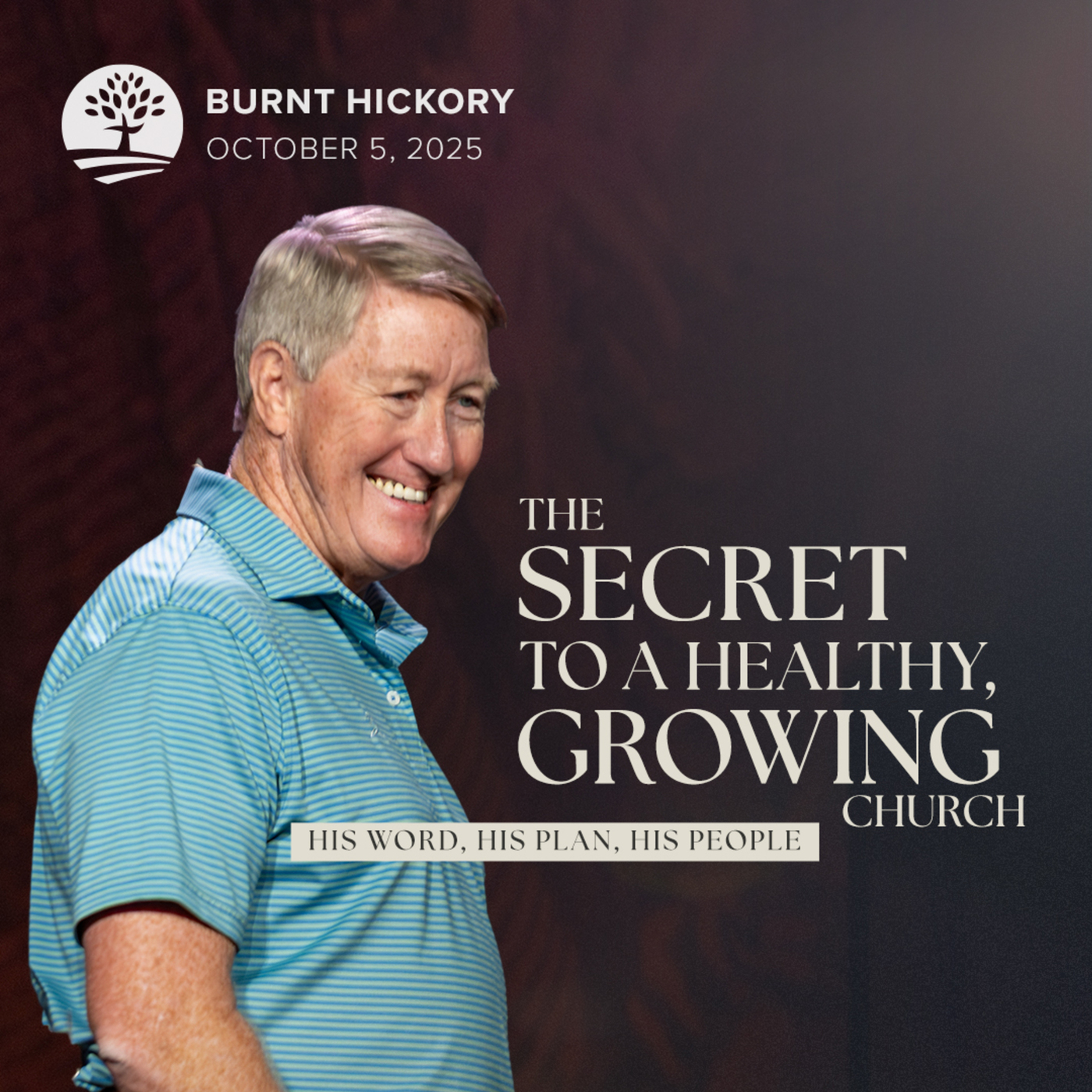 The Secret to a Healthy, Growing Church | His Word, His Plan, His People