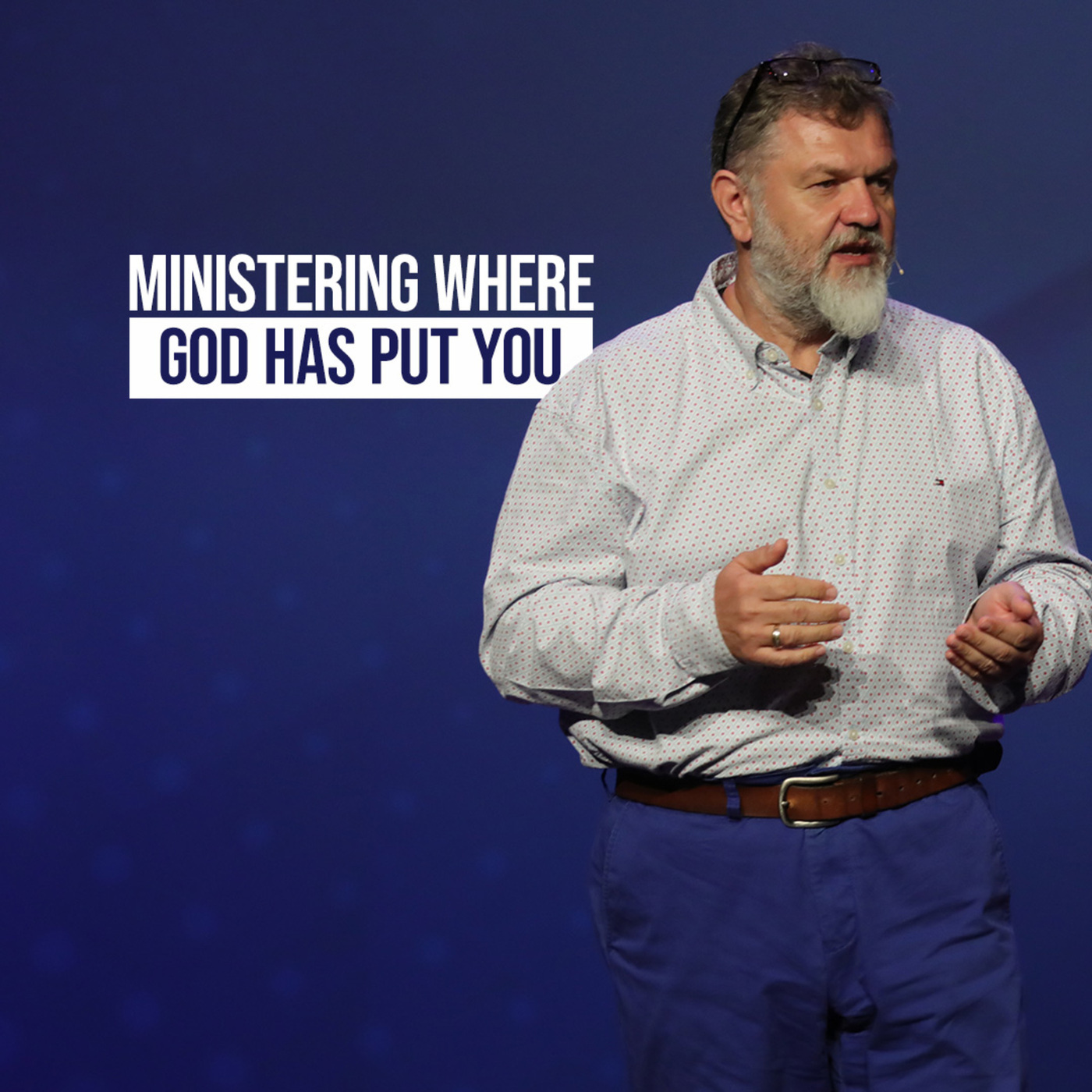Ministering Where God Has Put You | Missions Sunday 