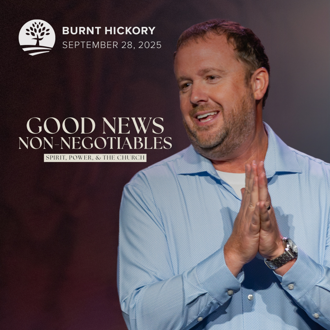 The Good News Non-Negotiables | Spirit, Power & The Church