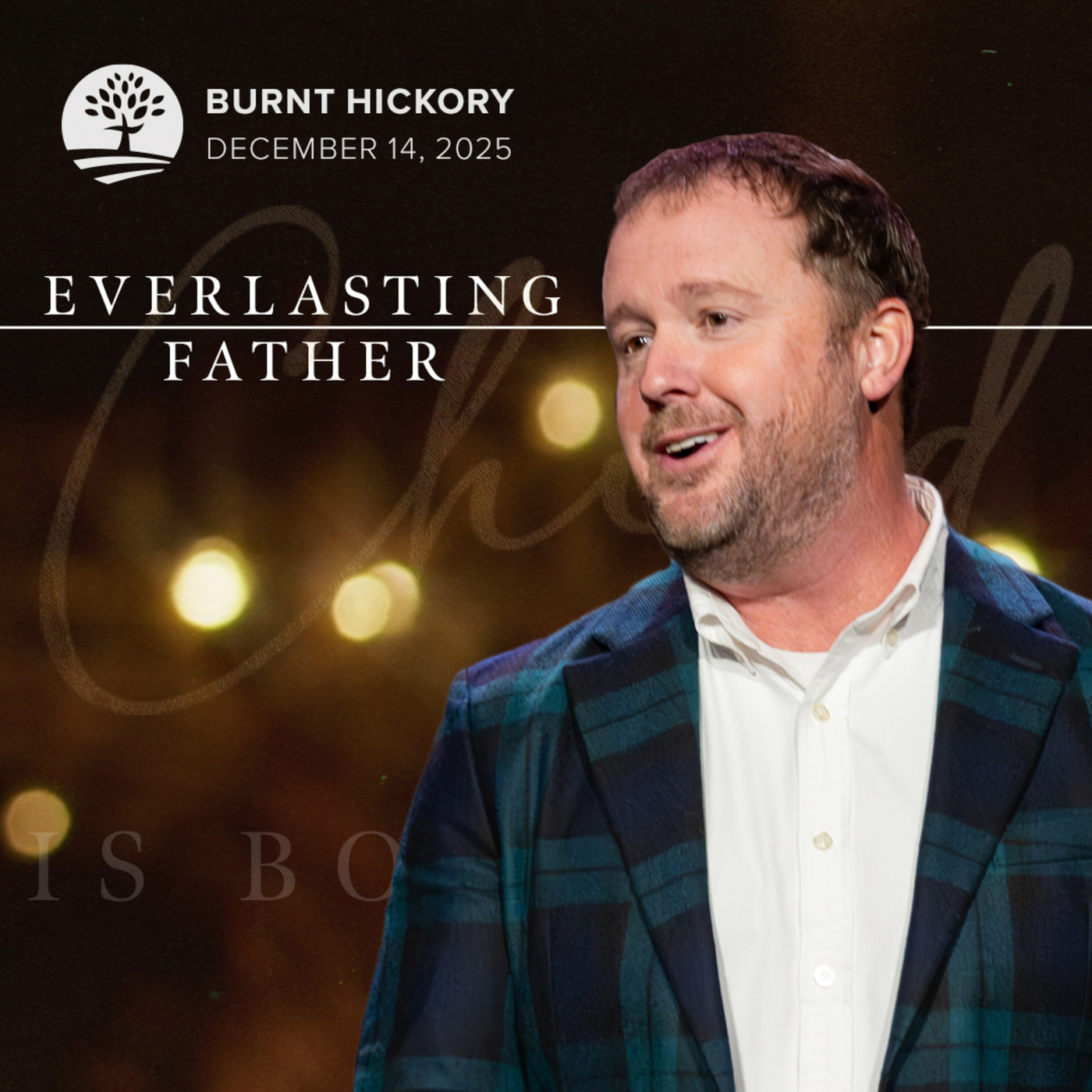 The Everlasting Father | The Child is Born