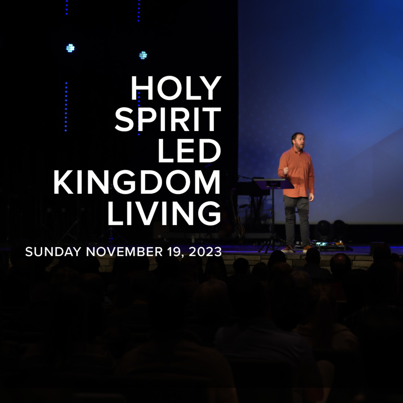 Holy Spirit Led Kingdom Living