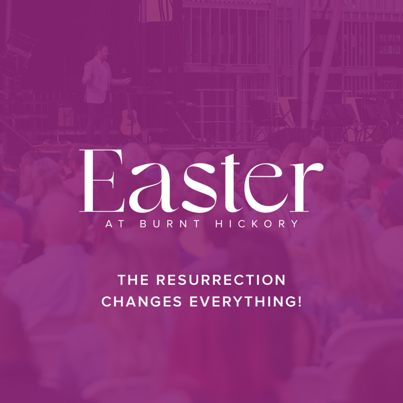 Easter 2024 | The Resurrection Changes Everything!