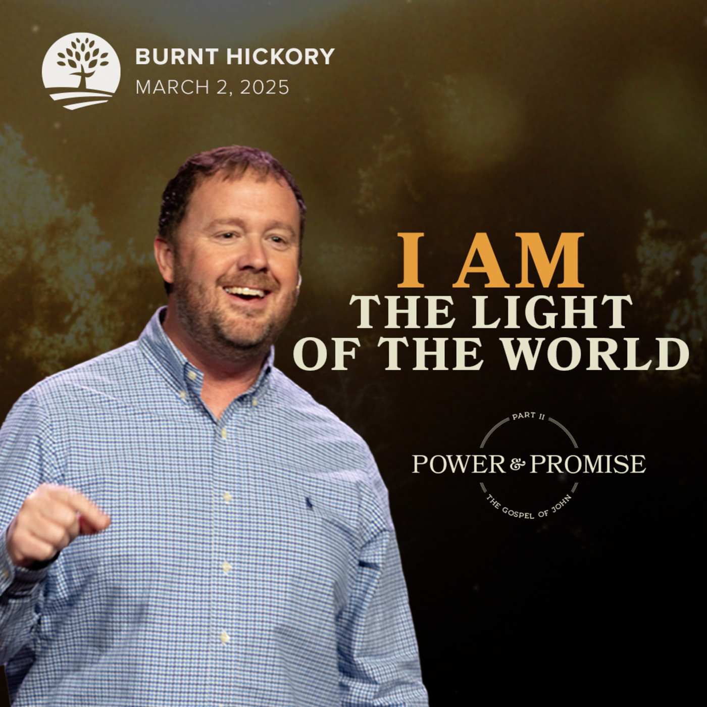 Light of the World | Power and Promise