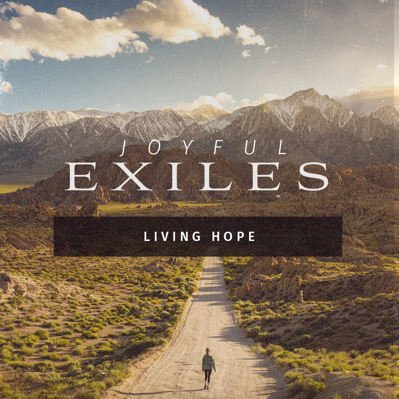 Joyful Exiles | Living Hope