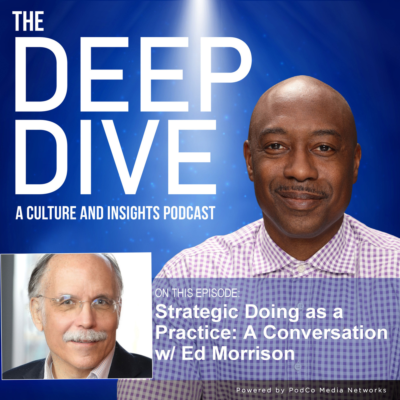 Strategic Doing as a Practice; A Conversation w/ Ed Morrison