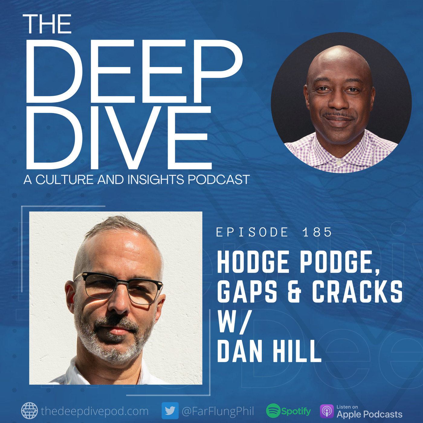 Hodge Podge, Gaps & Cracks w/ Dan Hill