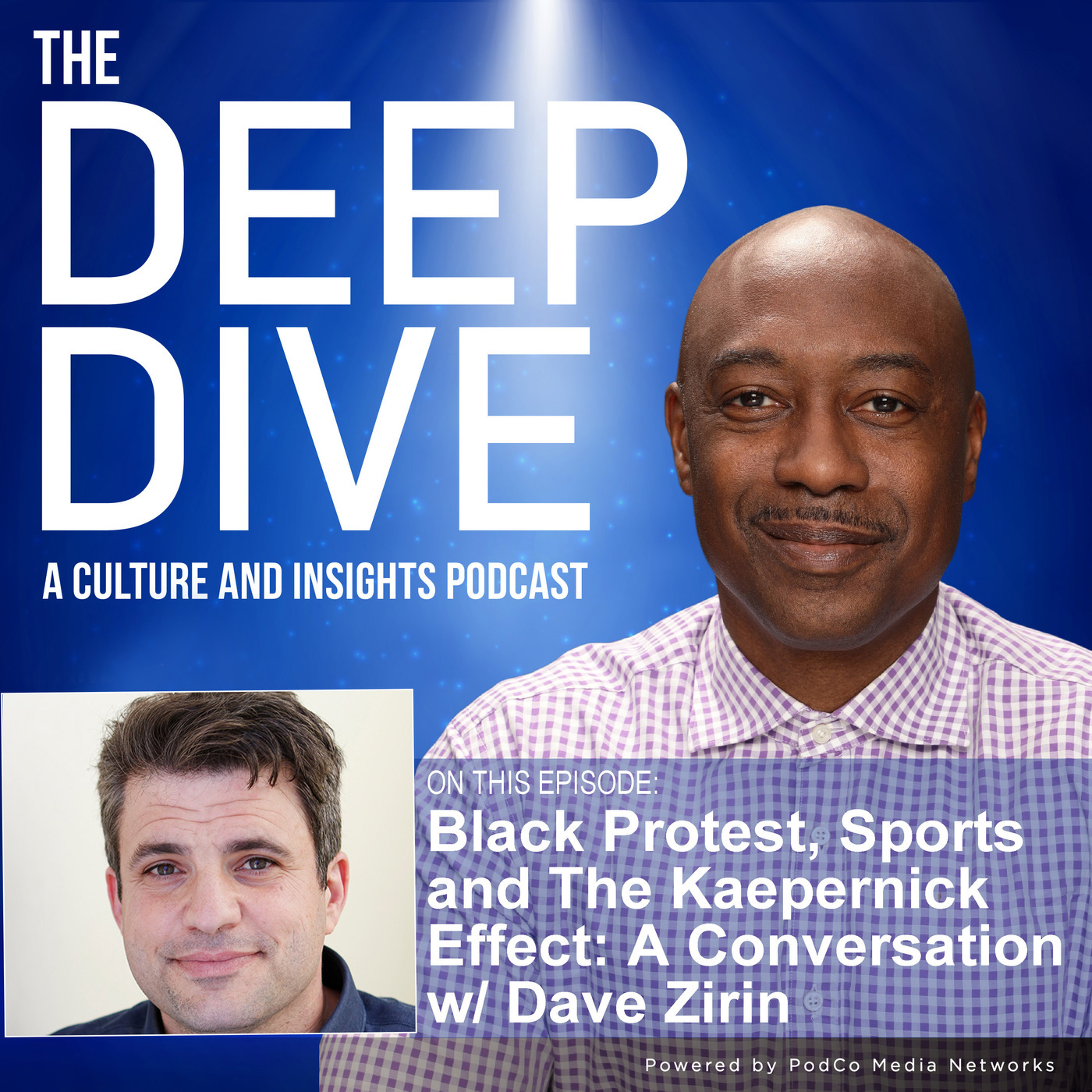 Black Protest, Sports and The Kaepernick Effect: A Conversation w/ Dave Zirin