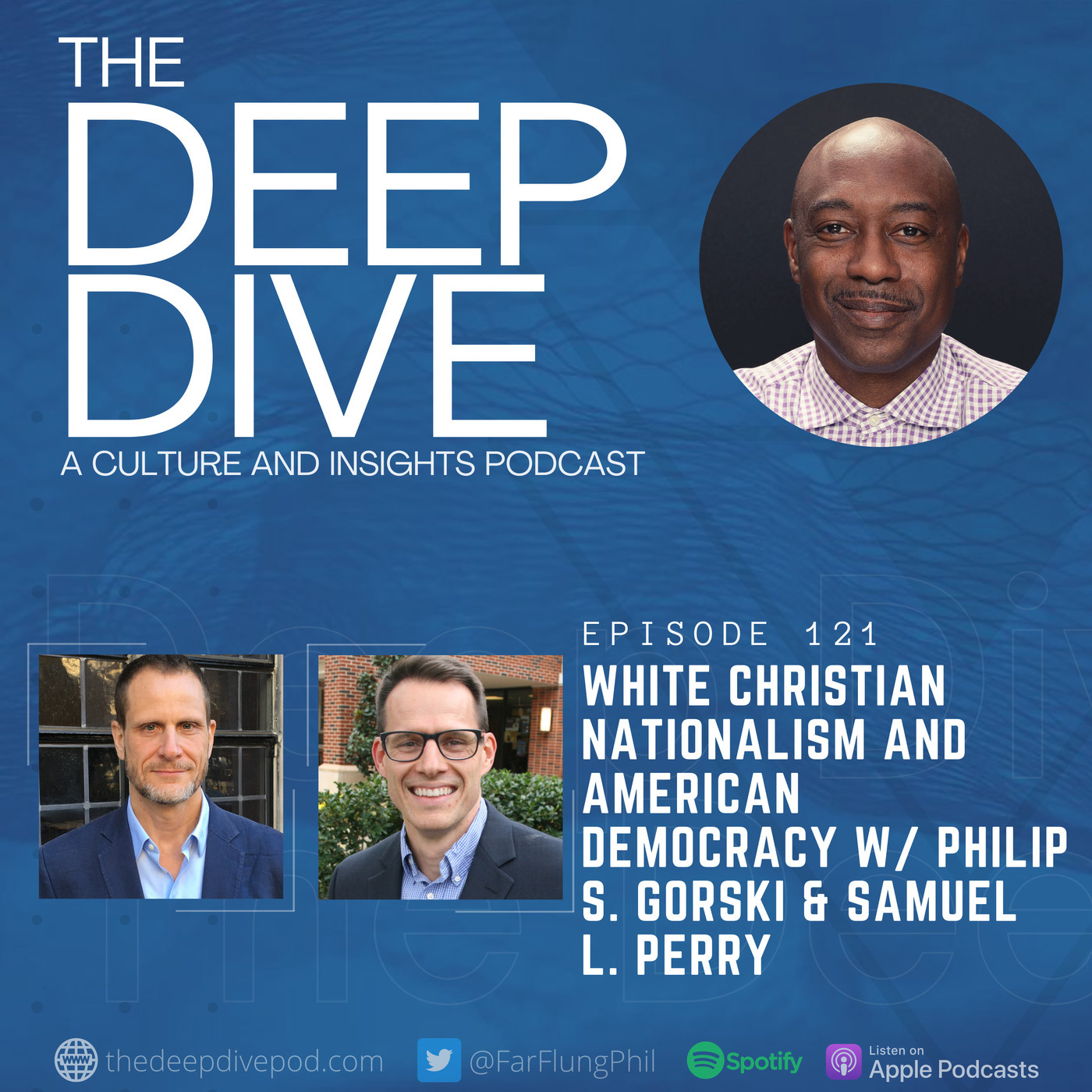 White Christian Nationalism and American Democracy w/ Philip S. Gorski & Samuel L. Perry 