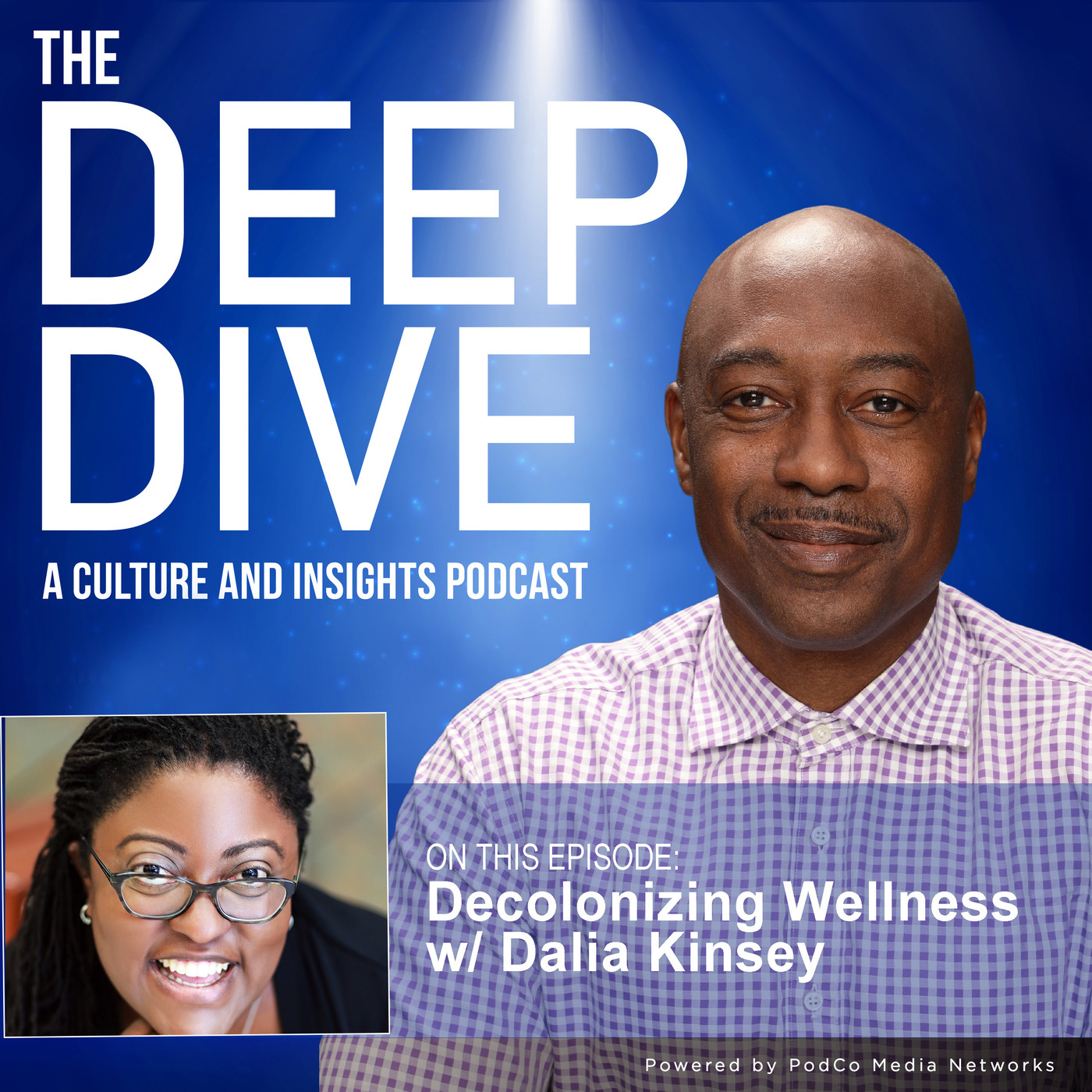 Decolonizing Wellness w/ Dalia Kinsey