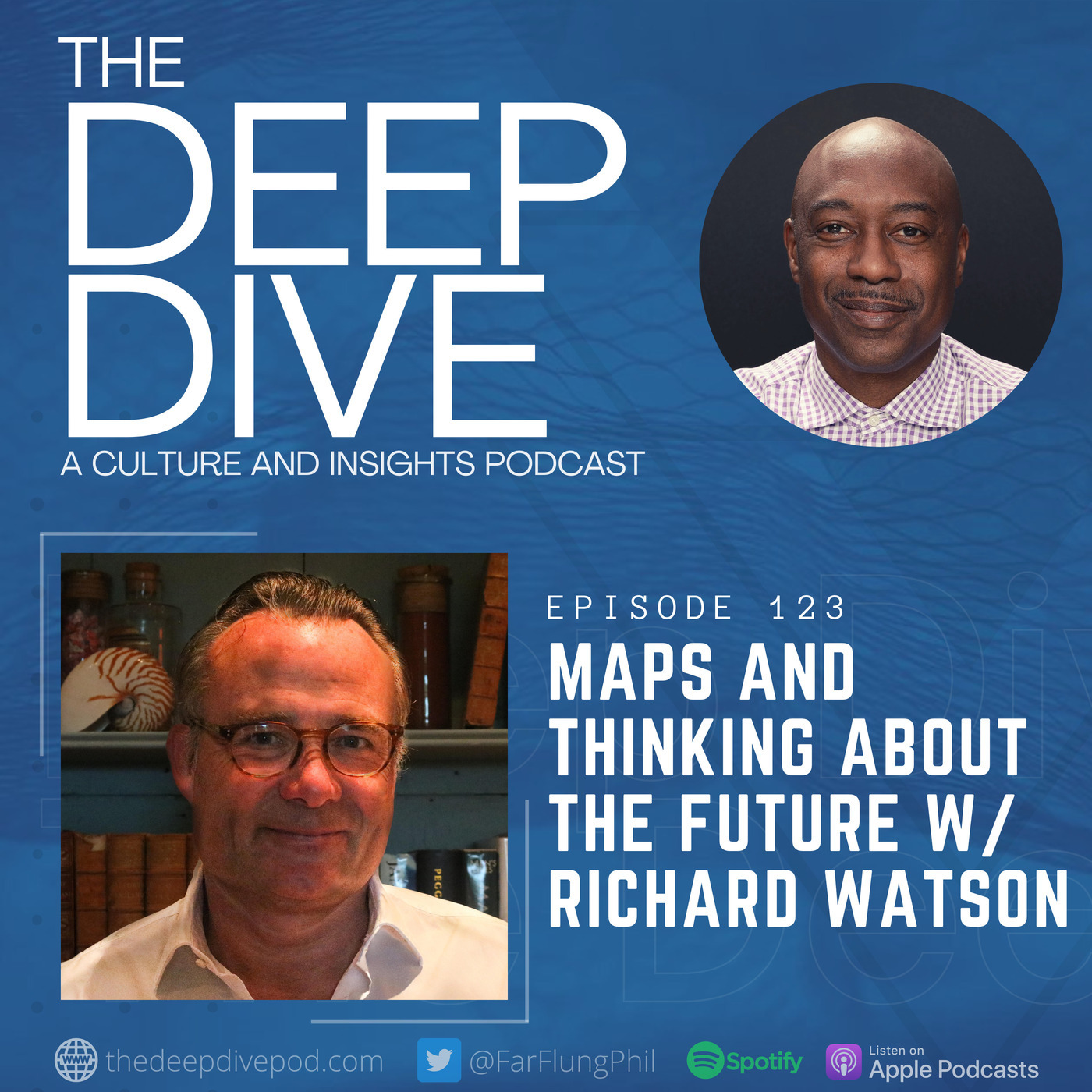 Maps and Thinking about the Future w/ Richard Watson