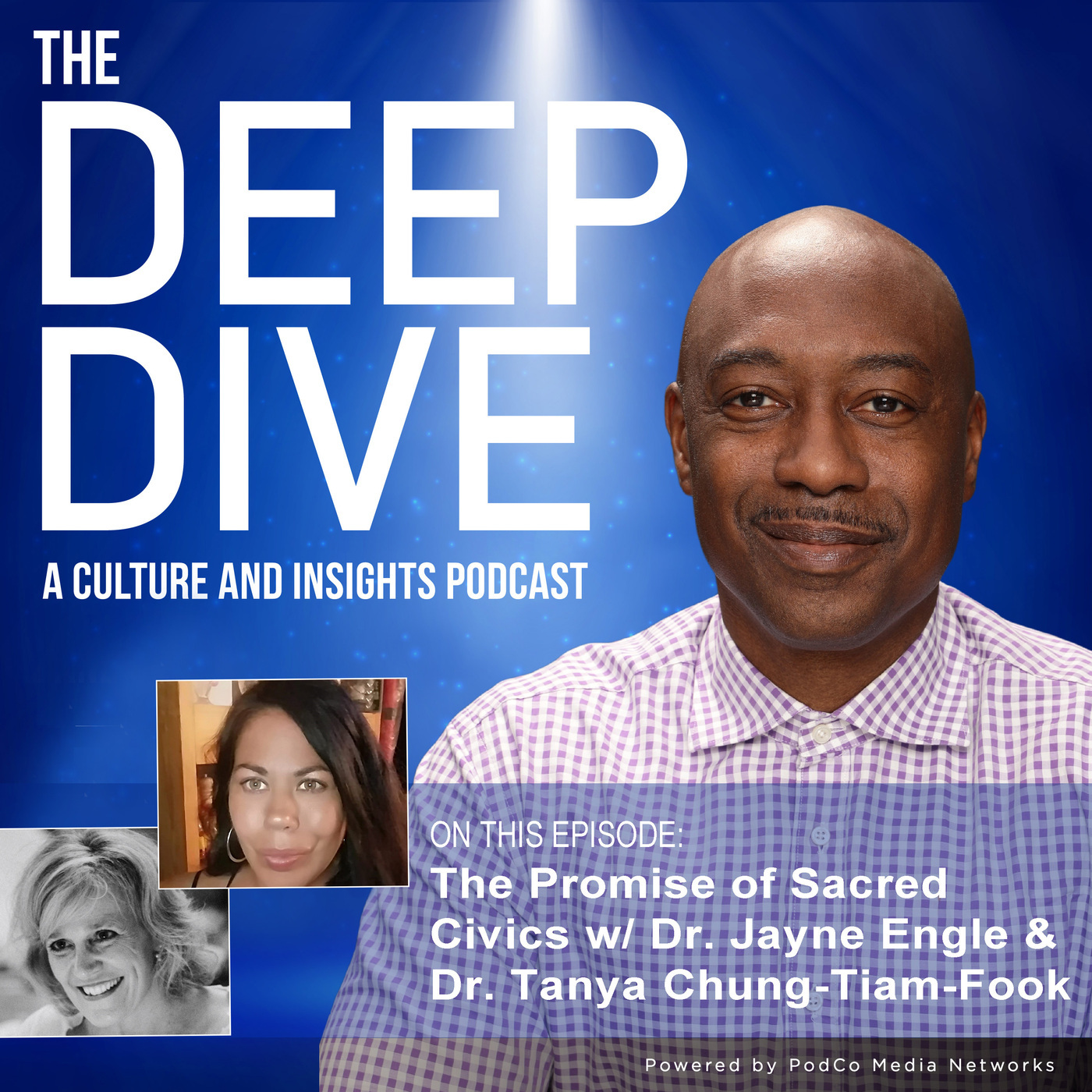 The Promise of Sacred Civics w/ Dr. Jayne Engle & Dr. Tanya Chung-Tiam-Fook