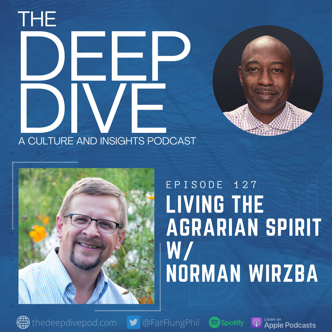 Living The Agrarian Spirit w/Norman Wirzba