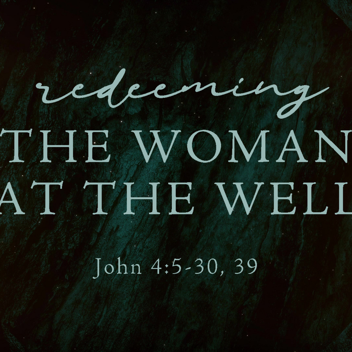 Redeeming the Woman at the Well