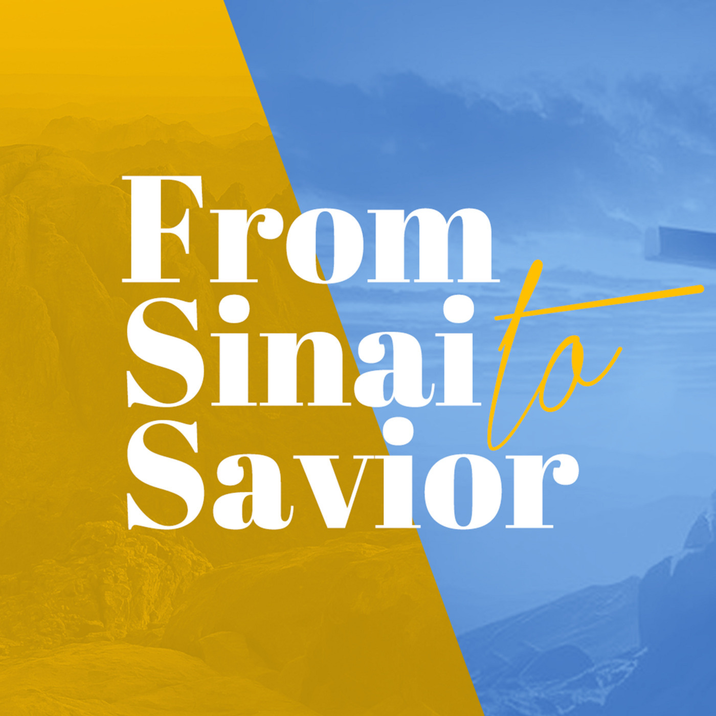 Sinai to Savior | Session 1