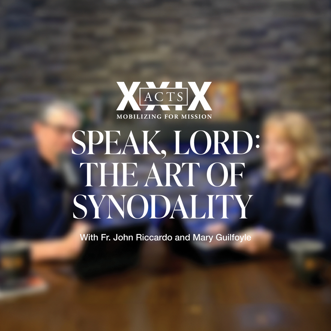 EP 12 | Speak, Lord: The Art of Synodality