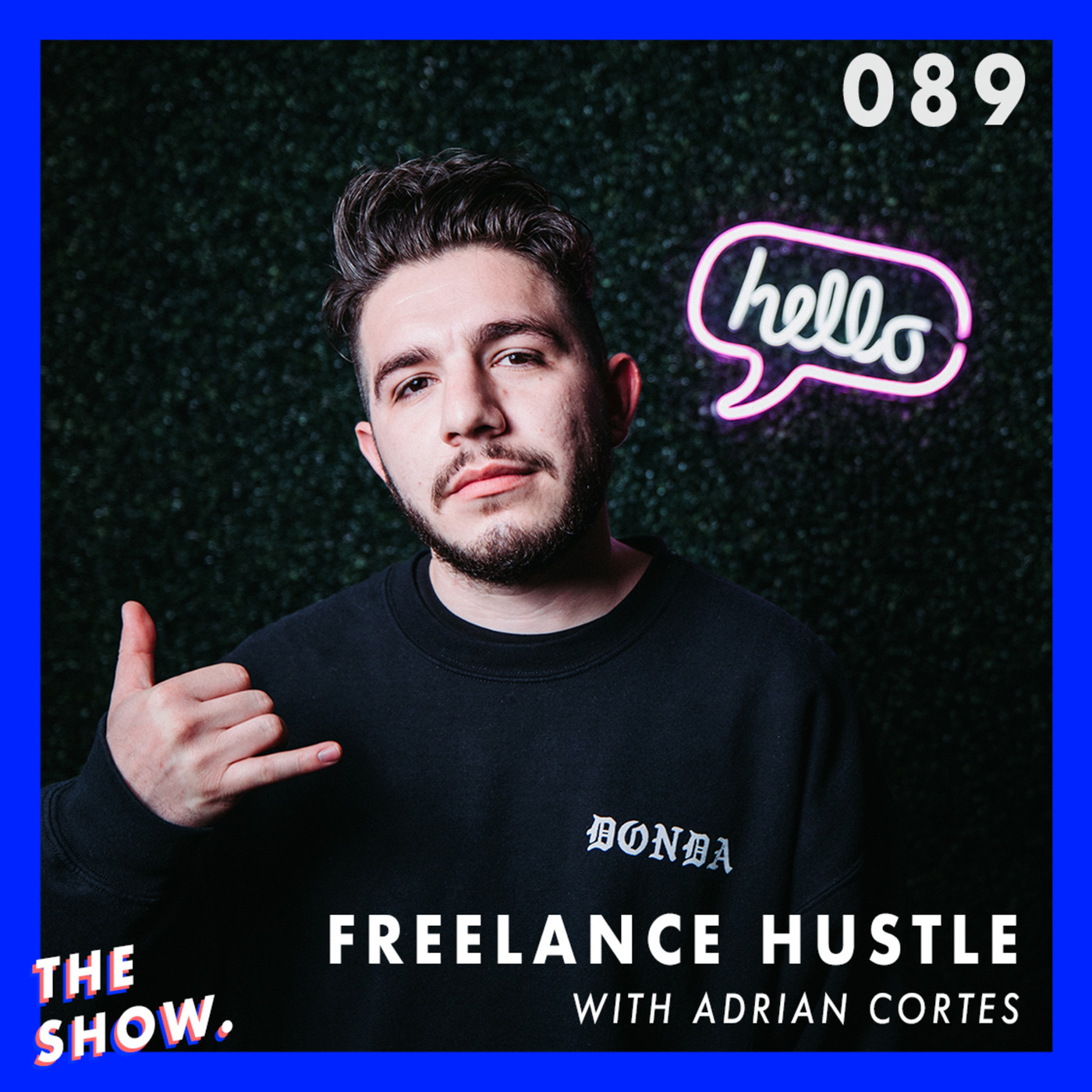 💪 Freelance Hustle with Adrian Cortes