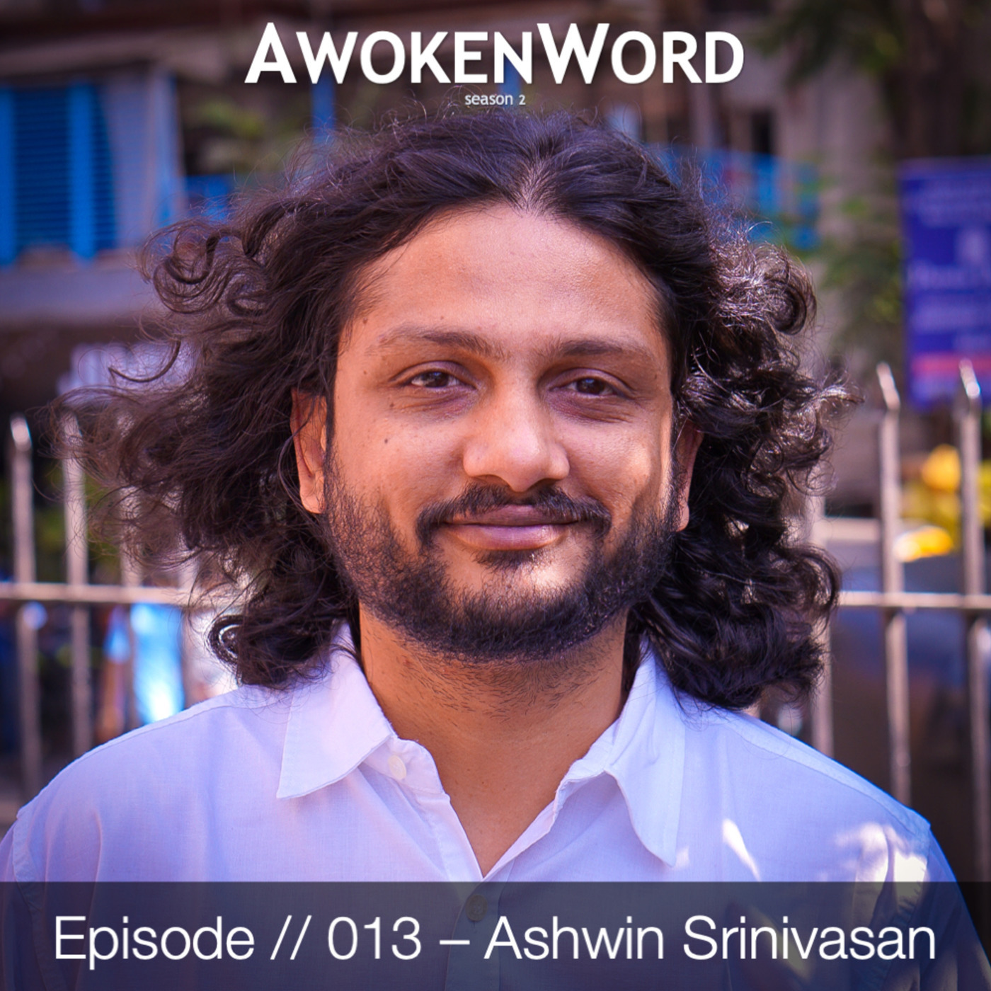 #013: Ashwin Srinivasan - "The Airbender" 