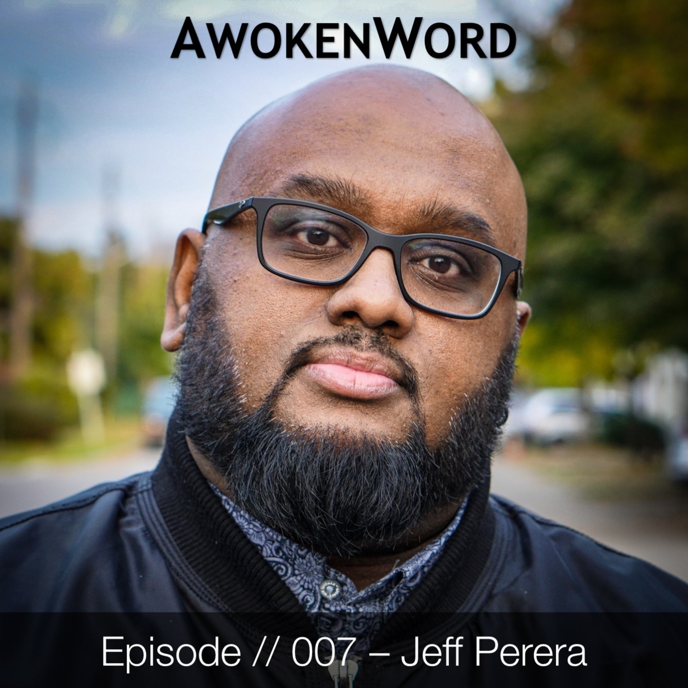 #007: Jeff Perera - "Mankind. Kind Men"