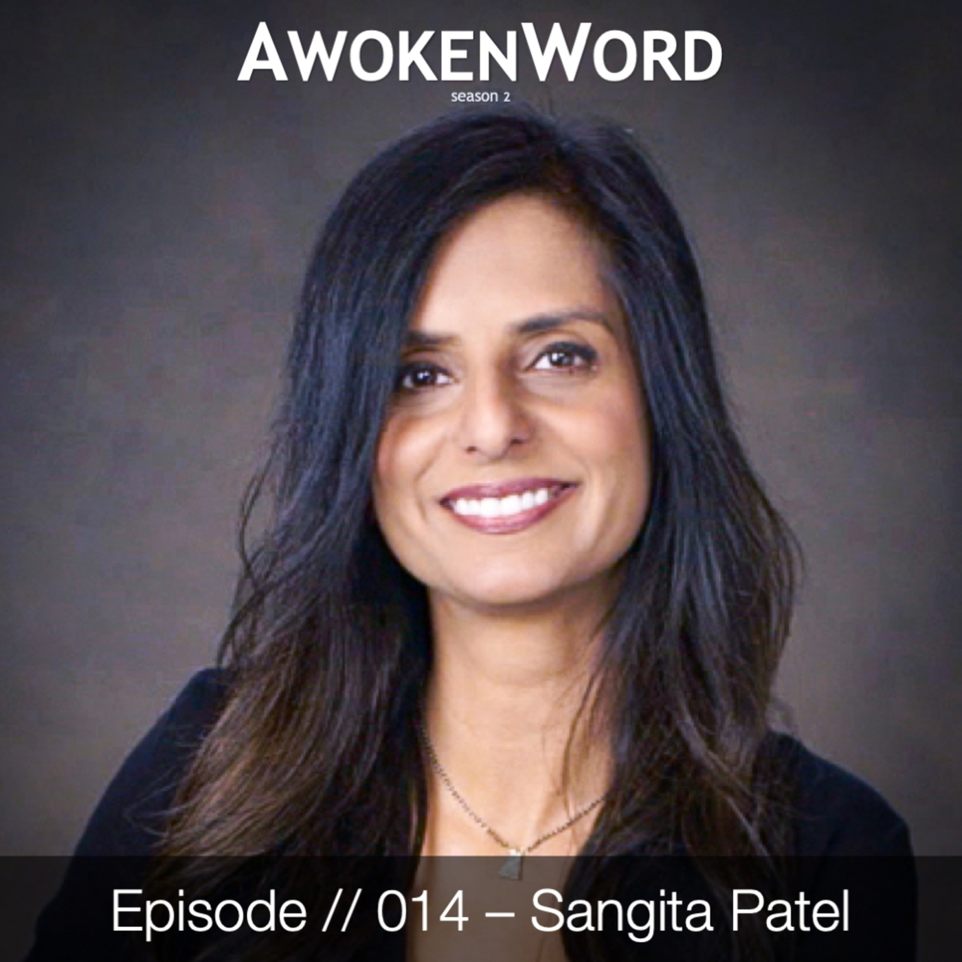 #014: Sangita Patel - "Leading Rainbow"