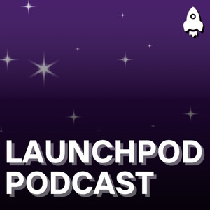 LaunchPod | Product Management Podcast