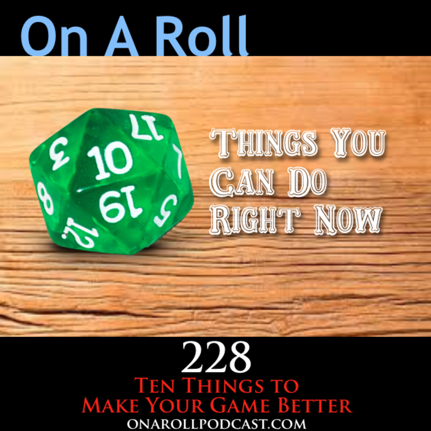 Ten Things To Make Your Game Better