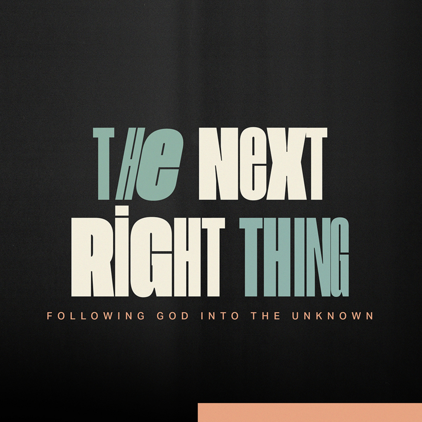 The Next Right Thing: Trusting God in the Unknown