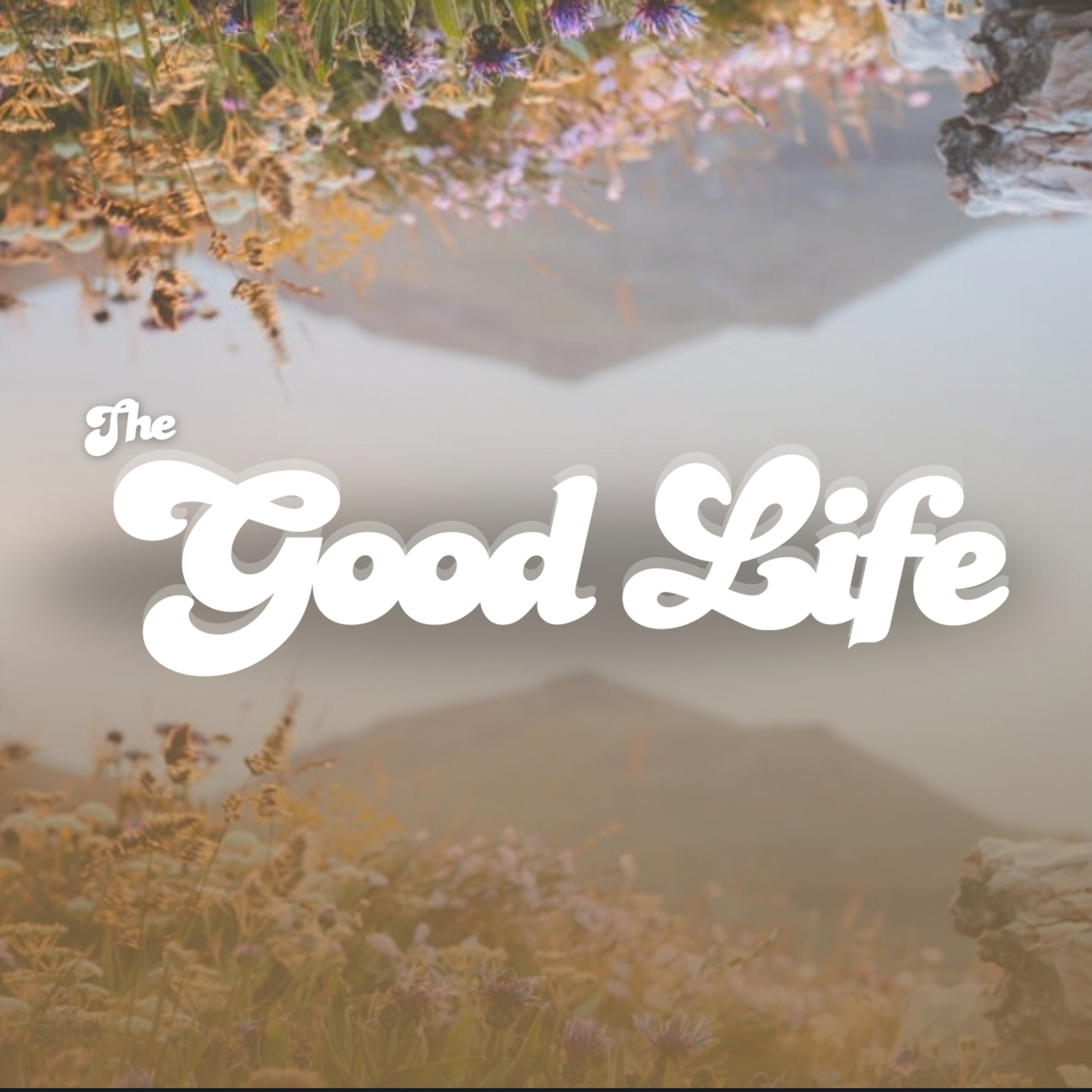 The Good Life: Rethinking Blessed