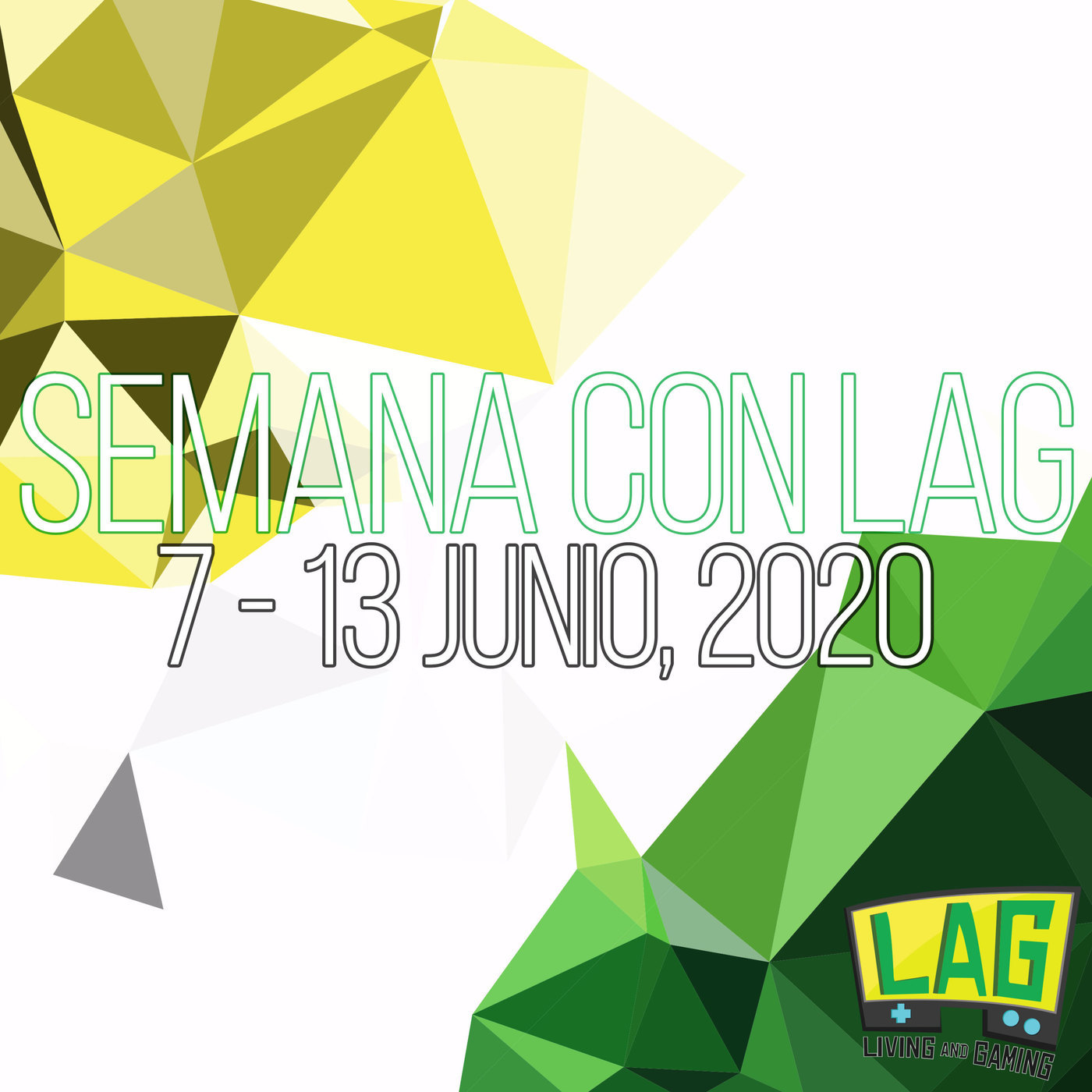 Semana con LAG 62 | 7 - 13 junio, 2020