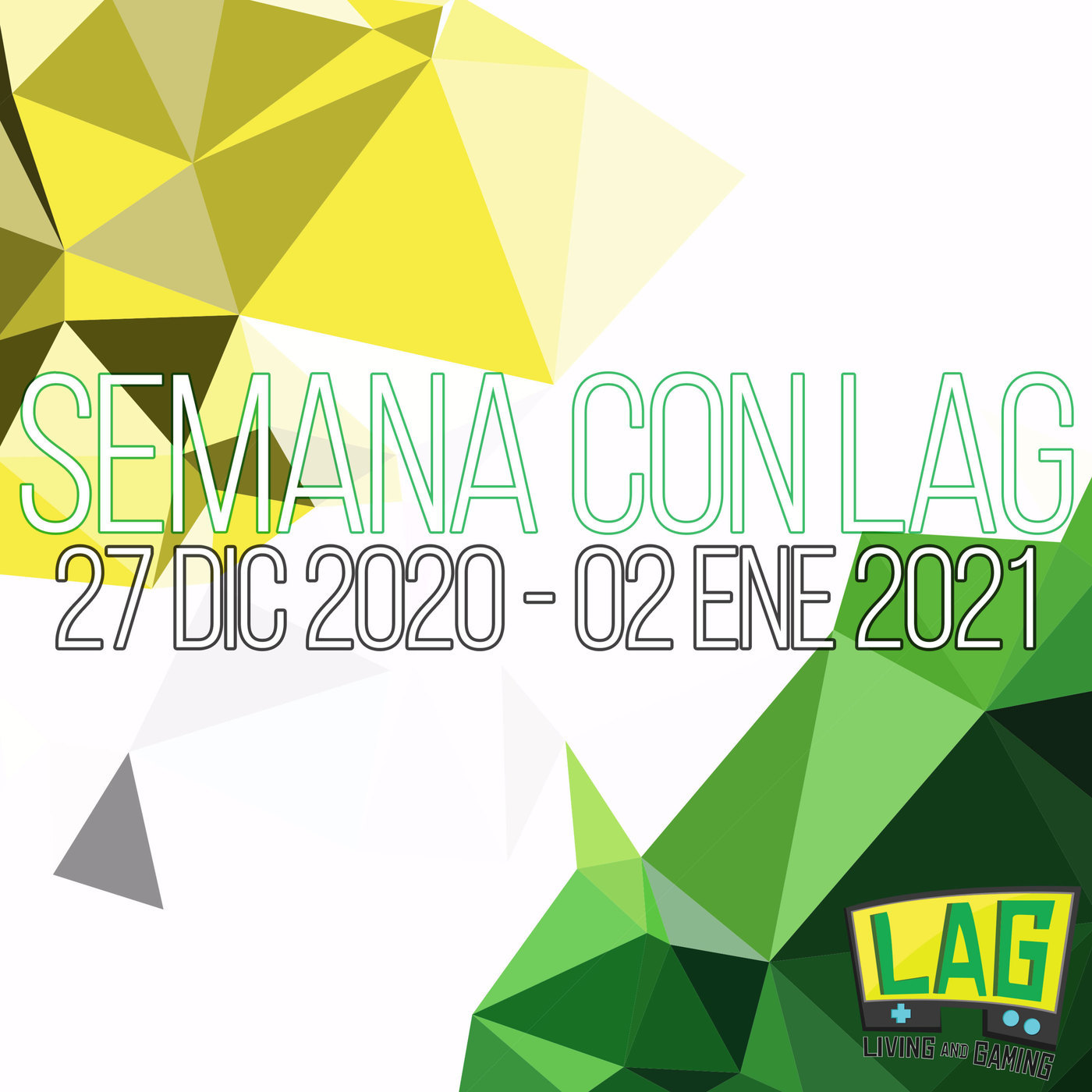 Semana con LAG81 | 27 diciembre 2020 - 02 enero 2021