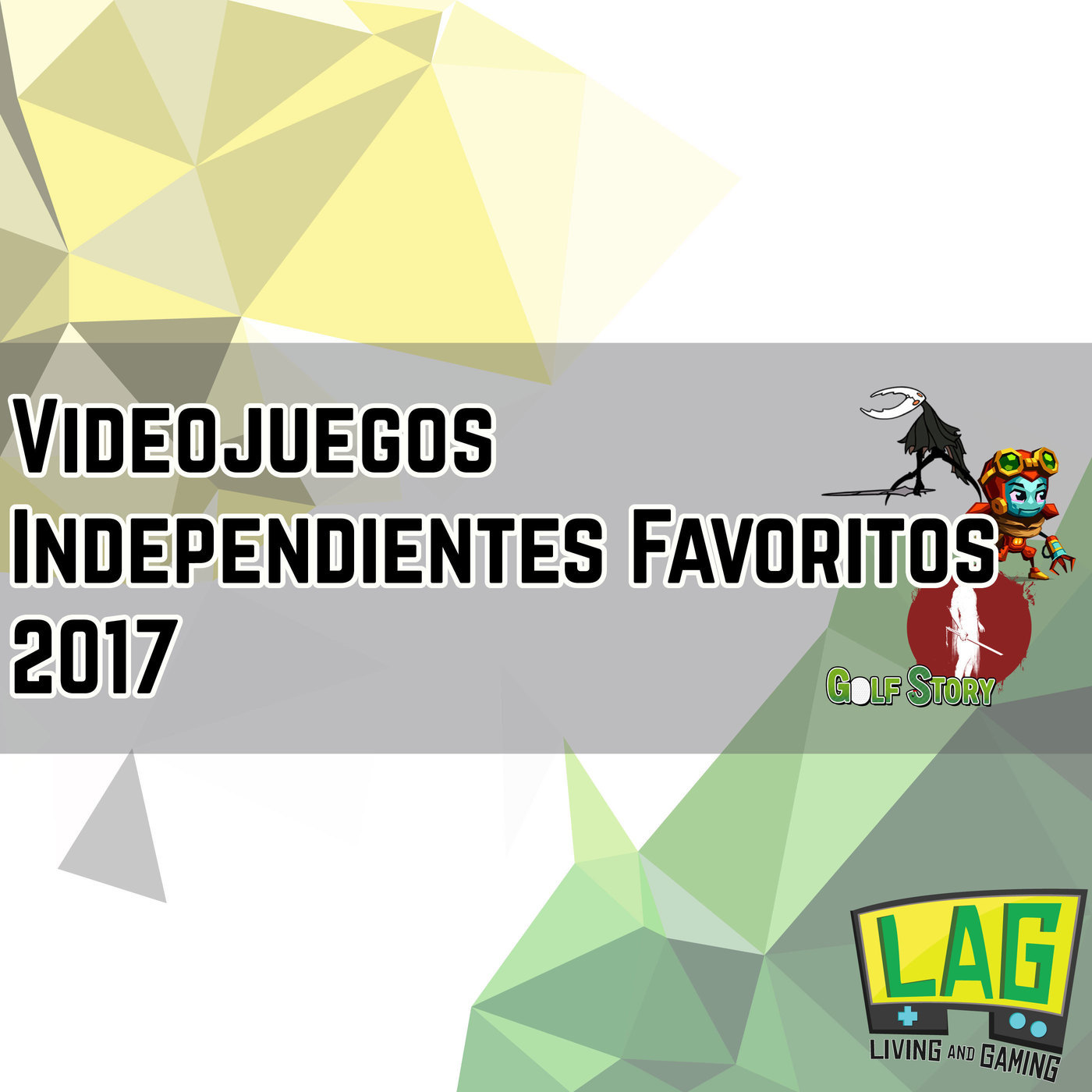 Videojuegos Independientes Favoritos del 2017 | Óscar Campos
