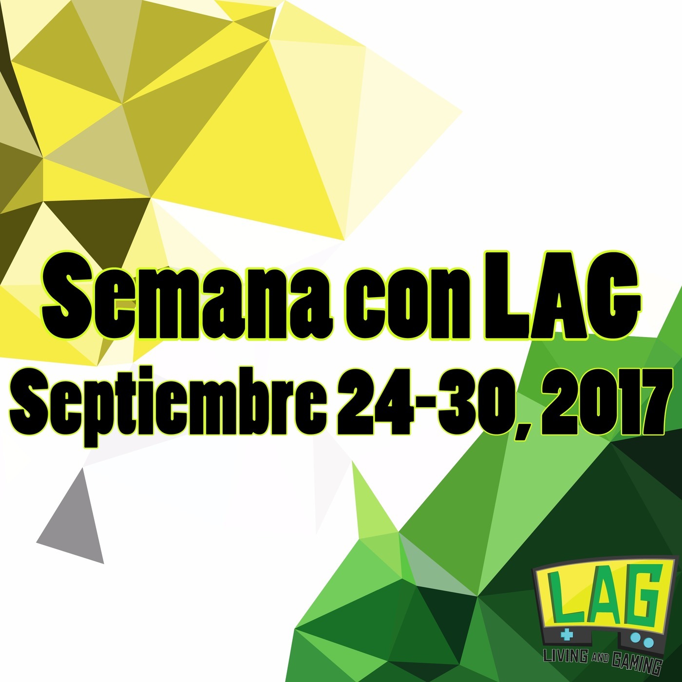 Resumen con LAG | Semana Septiembre 30, 2017