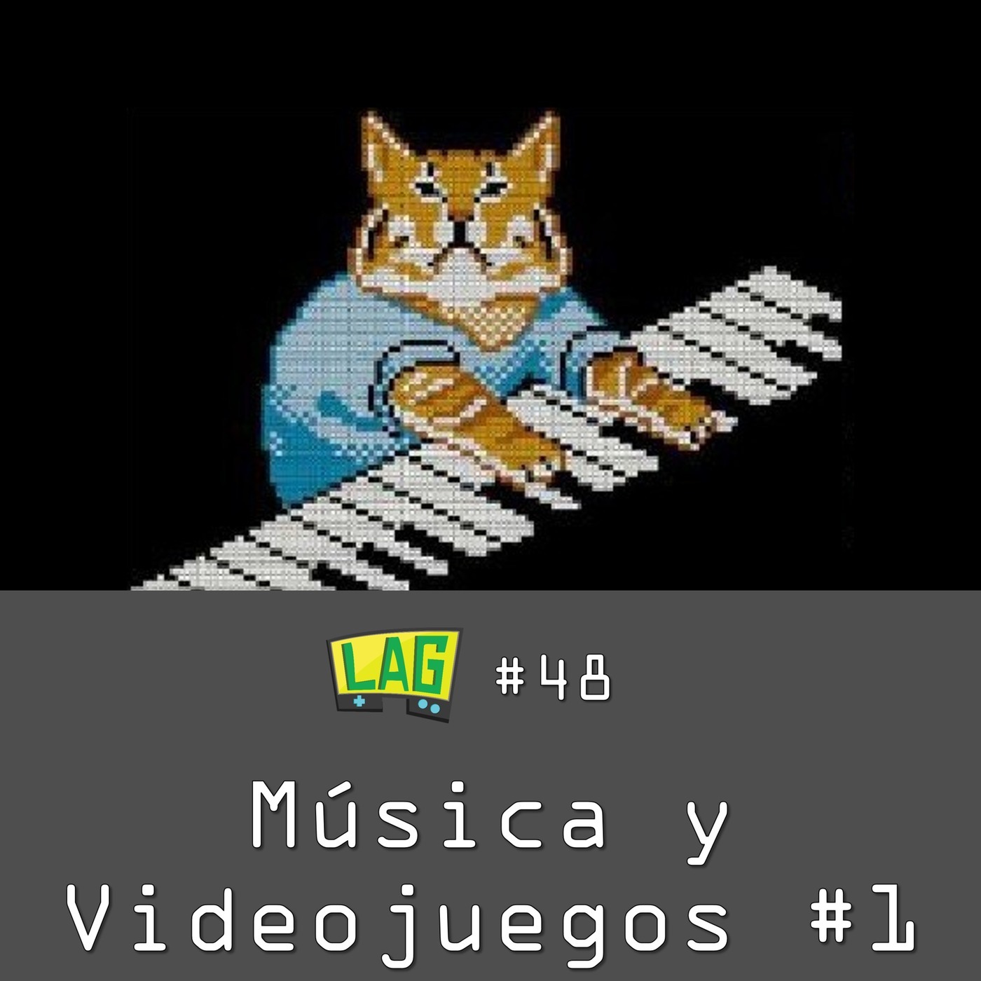 LAG #48: Música y Videojuegos #1