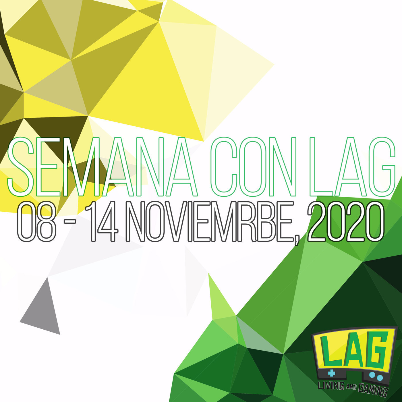 Semana con LAG78 | 08 - 14 noviembre, 2020