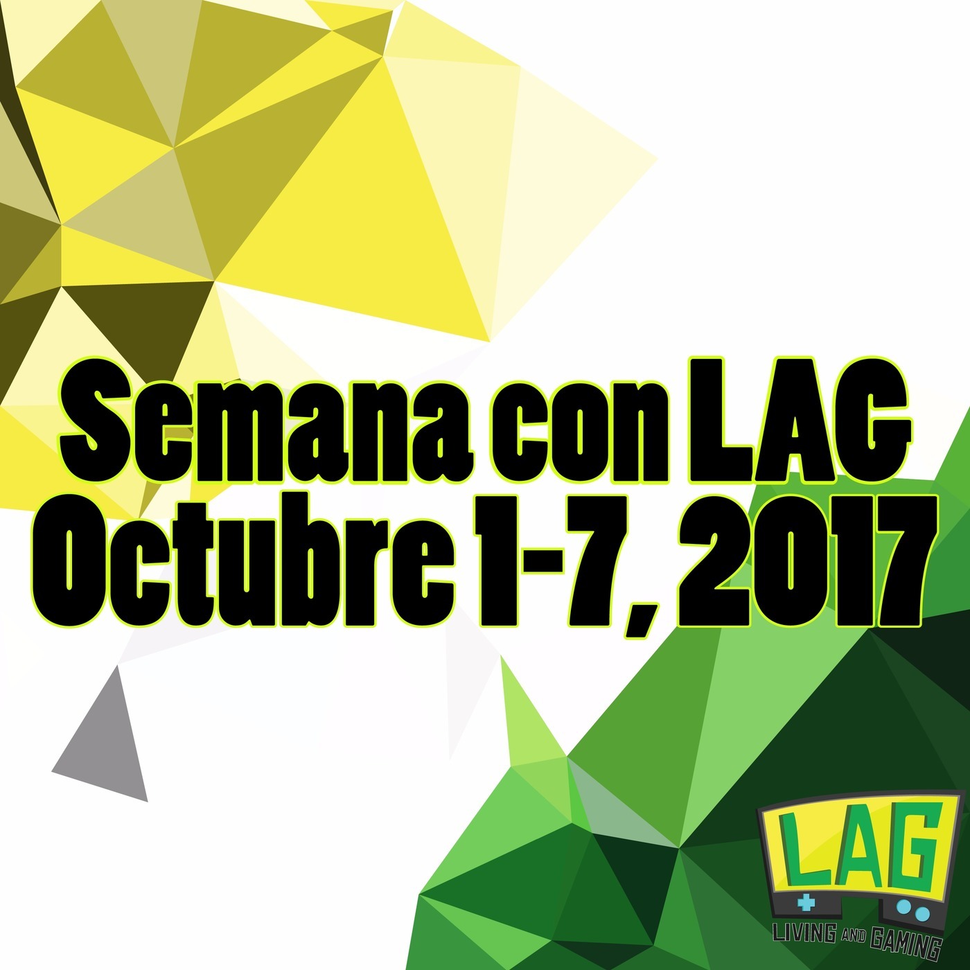 Resumen con LAG | Semana Octubre 7, 2017