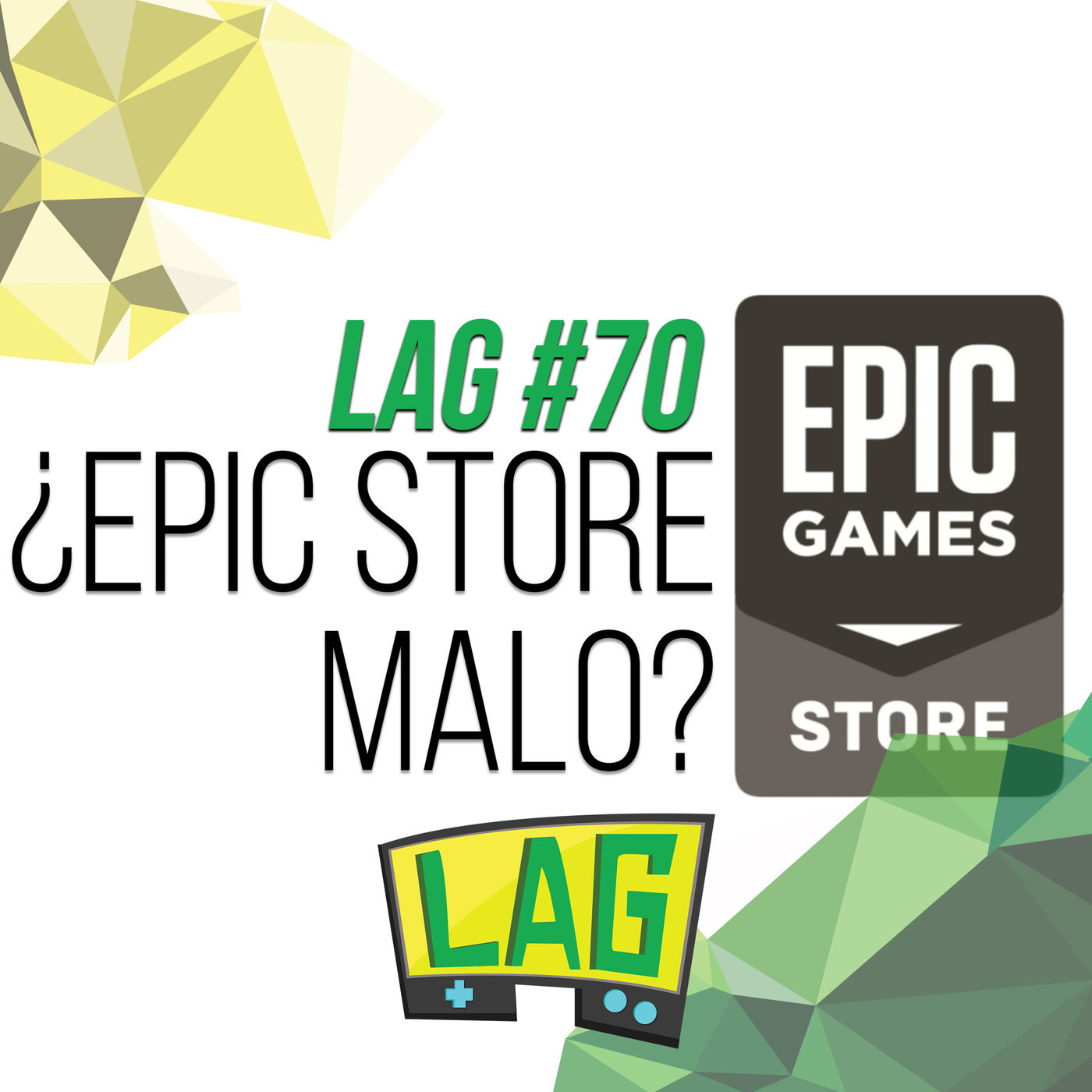 LAG #70: ¿Es la Epic Store tan mala como dicen?