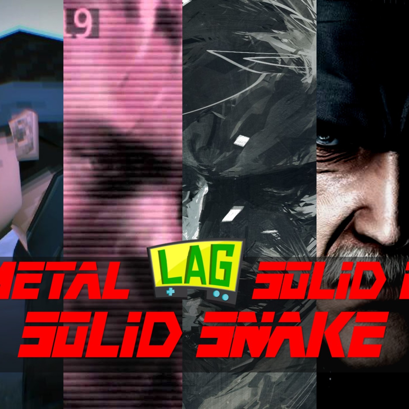 Metal LAG Solid 2: Solid Snake