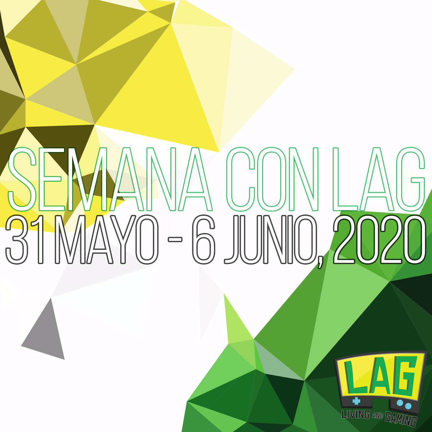 Semana con LAG 61 | 31 mayo - 06 junio, 2020