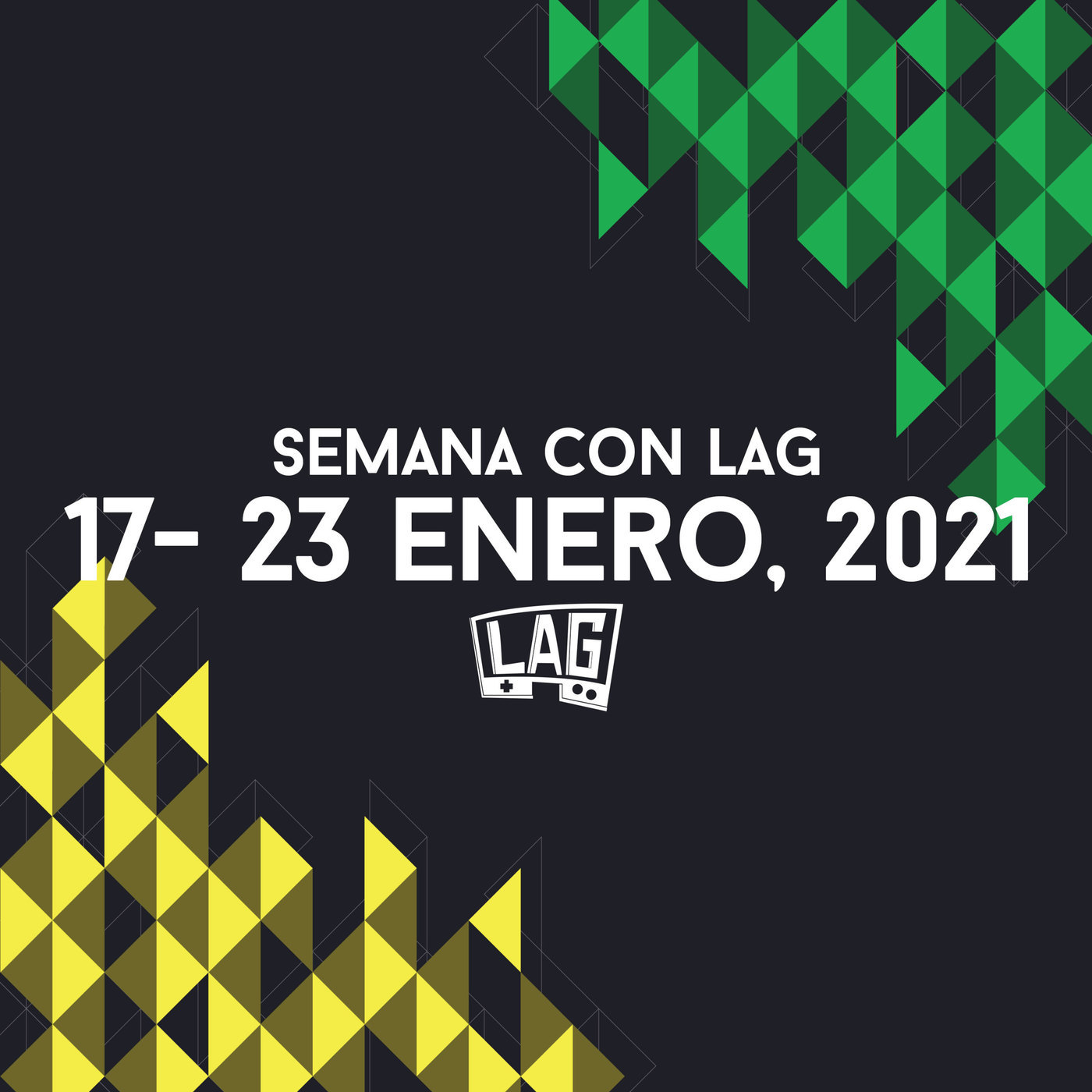 Semana con LAG83 | 17 - 23 enero, 2021