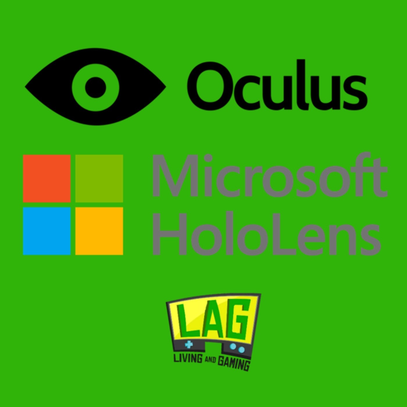 LAG #16: HoloLens y Oculus Rift