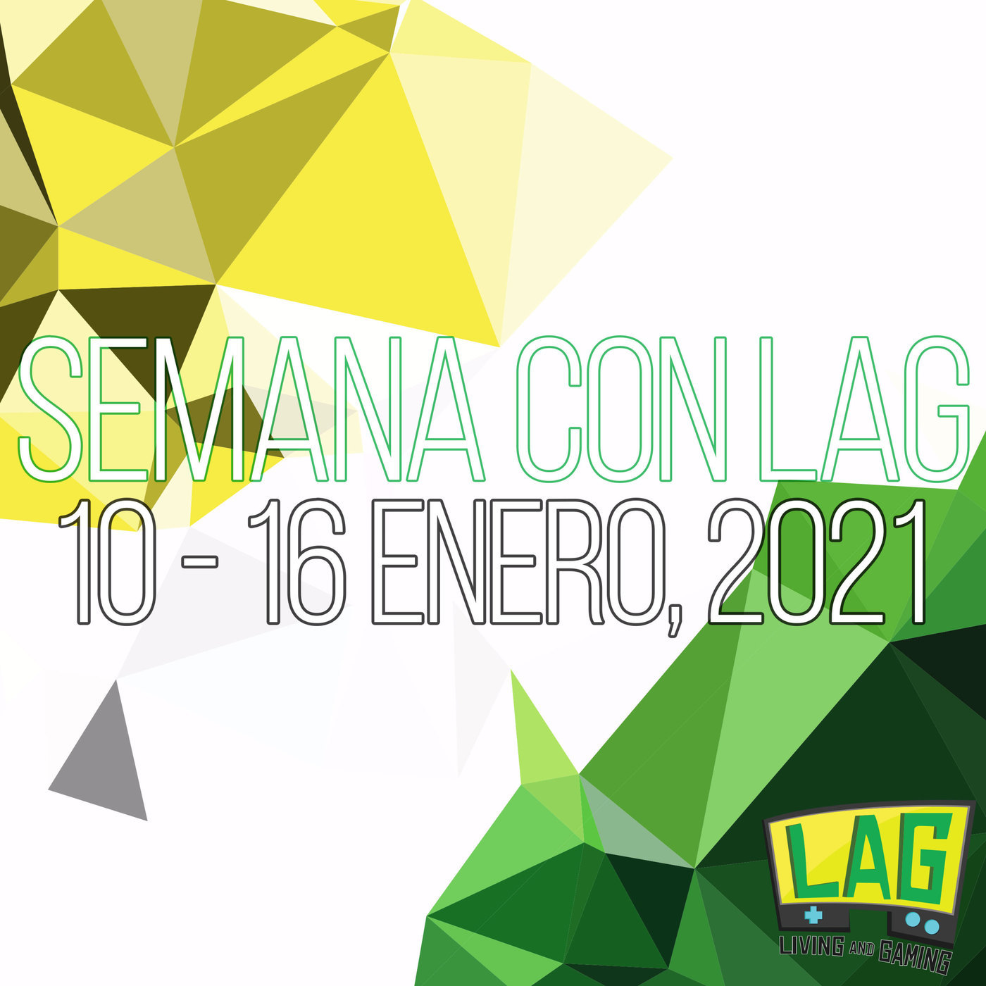 Semana con LAG82 | 10 - 16 enero, 2021