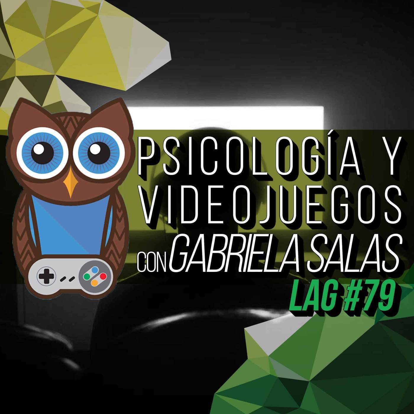 LAG79: Psicología y Videojuegos