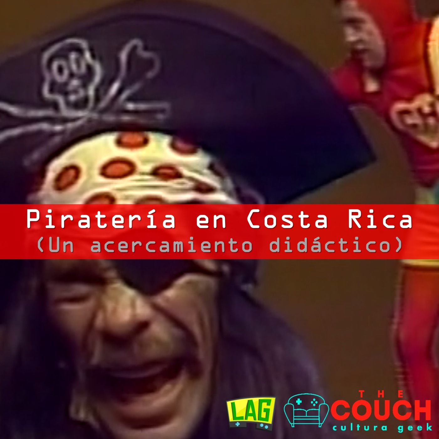 LAG #21: Piratería en Costa Rica (un acercamiento didáctico)