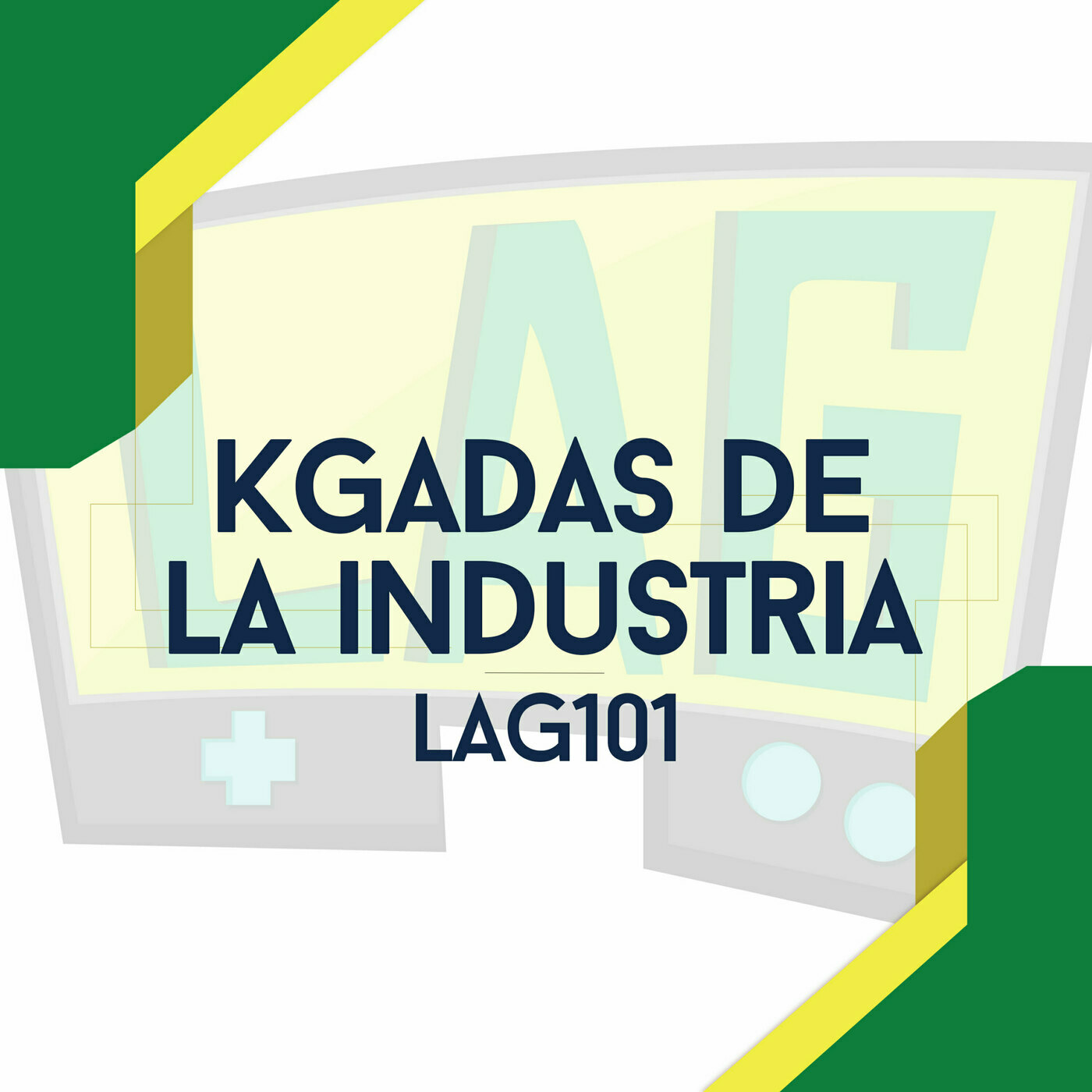 LAG101: Kgadas en la Industria