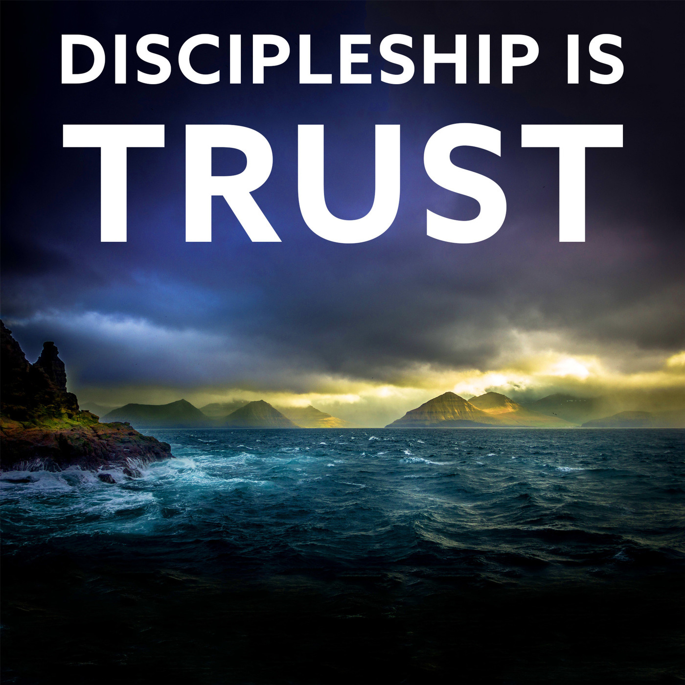 Discipleship is Trust