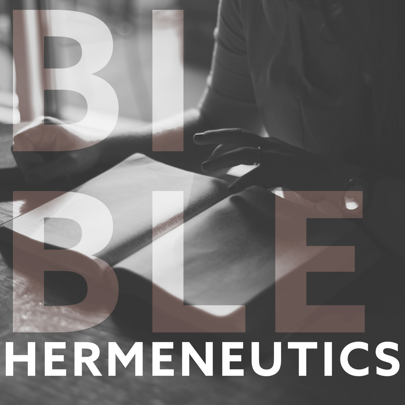 Bible Hermeneutics - How to Study the Bible Series