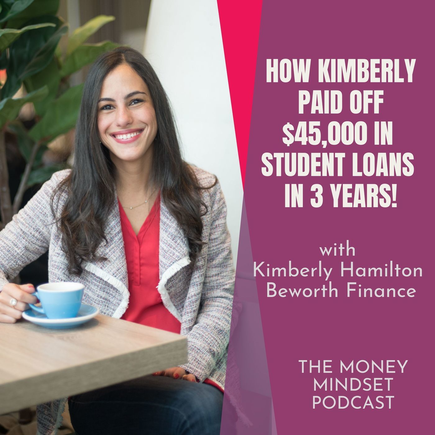 #8 How Kim Paid Off $45,000 in Student Loans in 3 years! 